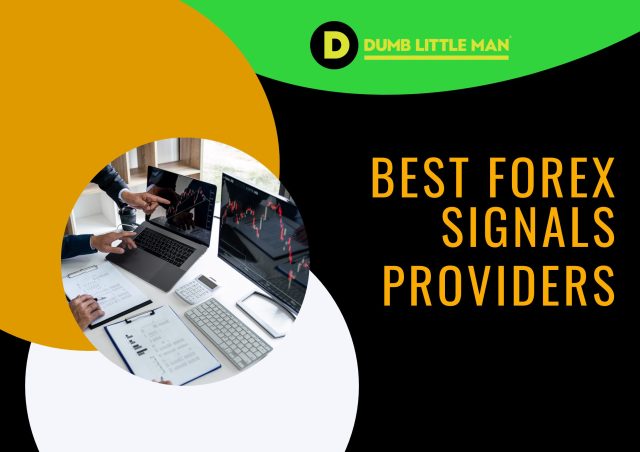 Best Forex Signals Providers Review V2 • Dumb Little Man