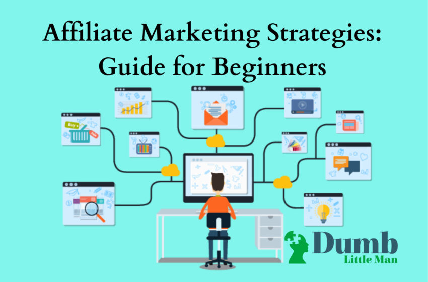  Affiliate Marketing Strategies: Guide for Beginners