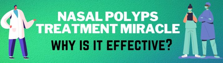 Nasal Polyps Treatment Miracle Reviews 2024 • Consumer Report!