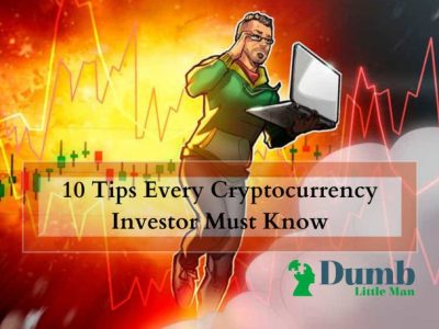 10 Tips Every Cryptocurrency Investor Must Know